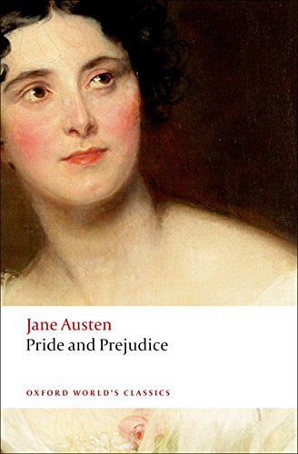 Pride and Prejudice (Oxford World’s Classics)