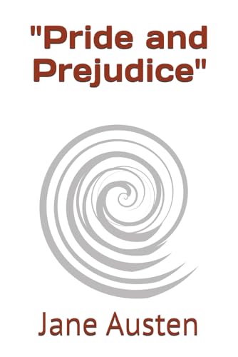 "Pride and Prejudice" "Pride and Prejudice" von Independently published