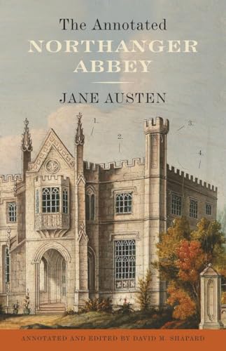 The Annotated Northanger Abbey von Anchor Books