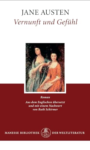 Vernunft und Gefühl: Roman