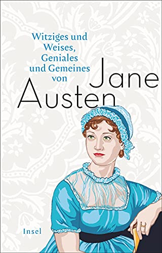 Witziges und Weises, Geniales und Gemeines von Jane Austen (insel taschenbuch) von Insel Verlag GmbH