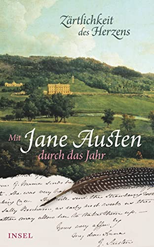 Zärtlichkeit des Herzens: Mit Jane Austen durch das Jahr (insel taschenbuch) von Insel Verlag GmbH