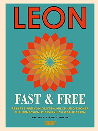 LEON. Fast & Free: Rezepte frei von Gluten, Milch und Zucker für Menschen, die wirklich gerne essen (LEON-Kochbücher, Band 4) LEON. Fast & Free: Rezepte frei von Gluten, Milch und Zucker für Menschen, die wirklich gerne essen (LEON-Kochbücher, Band 4)