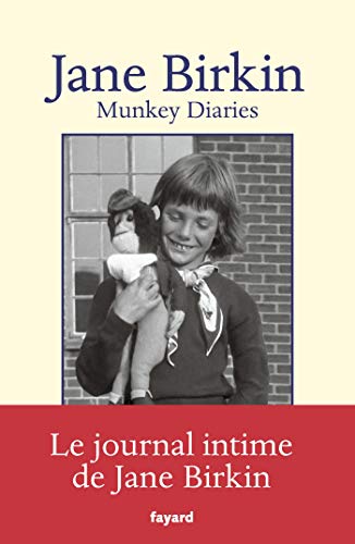 Munkey Diaries (1957-1982): Le Journal Intime of Jane Birkin