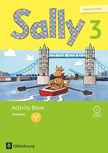 Sally - Englisch ab Klasse 1 - Zu allen Ausgaben (Neubearbeitung) - 3. Schuljahr: Activity Book: Förderheft - Mit Audio-CD und Portfolio-Heft von Oldenbourg Schulbuchverl.