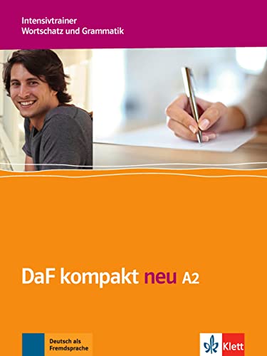 DaF kompakt neu A2: Intensivtrainer - Wortschatz und Grammatik