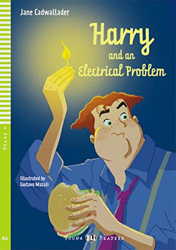Harry and the Electrical Problem: Englische Lektüre für das 3. Lernjahr. Lektüre mit Audio-Online (ELi Young Readers)