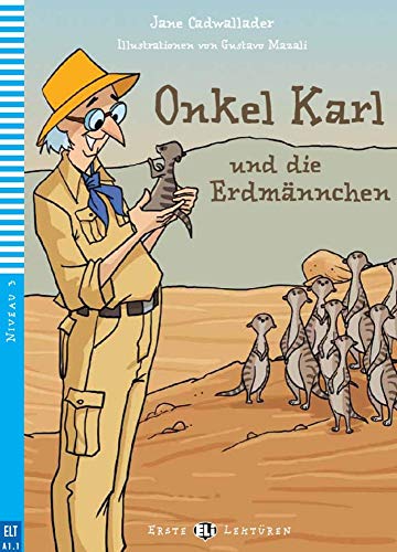 Onkel Karl und die Erdmännchen: mit Audio via ELI Link-App