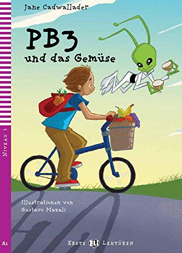 PB3 und das Gemüse: Deutsche Lektüre für das 1. und 2. Lernjahr. mit Audio via ELI Link-App von Klett Sprachen GmbH
