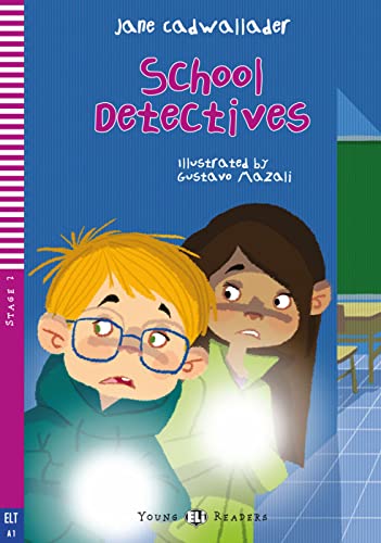 School Detectives: Lektüre mit Audio-Online (ELi Young Readers) von Klett Sprachen GmbH
