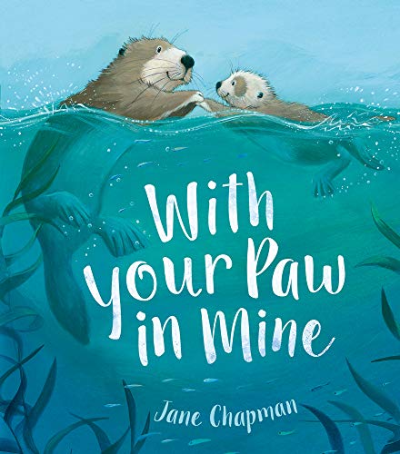 With Your Paw In Mine von Little Tiger Press