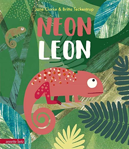 Neon Leon: Bilderbuch