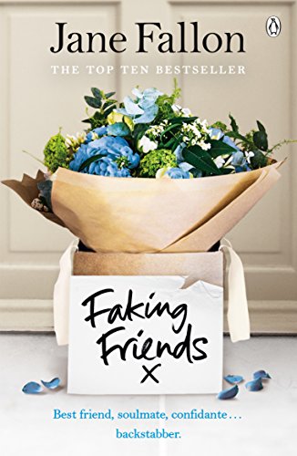 Faking Friends: The Sunday Times bestseller from the author of Worst Idea Ever