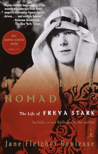 Passionate Nomad: The Life of Freya Stark (Modern Library (Paperback))