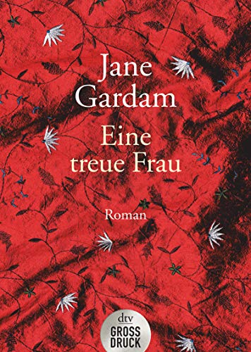 Eine treue Frau: Roman (dtv großdruck)