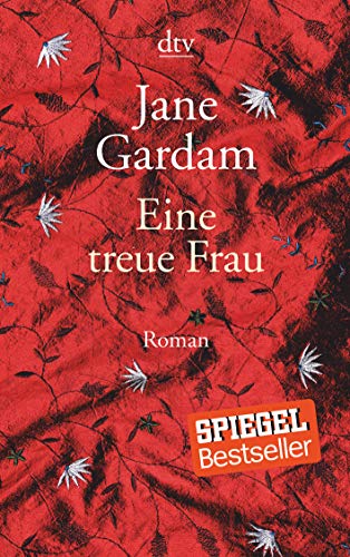 Eine treue Frau: Roman von dtv Verlagsgesellschaft