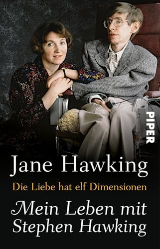 Die Liebe hat elf Dimensionen: Mein Leben mit Stephen Hawking