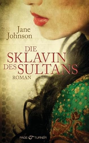 Die Sklavin des Sultans: Roman