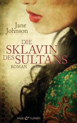 Die Sklavin des Sultans: Roman