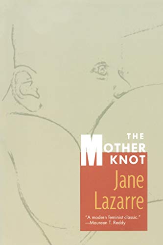 The Mother Knot von Duke University Press