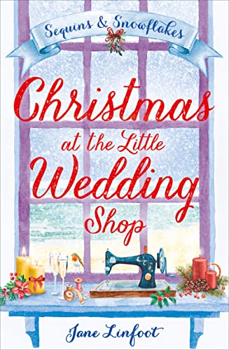 Christmas at the Little Wedding Shop: A heartwarming romantic comedy and the perfect christmas romance book (The Little Wedding Shop by the Sea, Band 2) von HarperImpulse