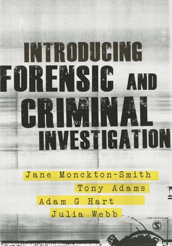 Introducing Forensic and Criminal Investigation von Sage Publications