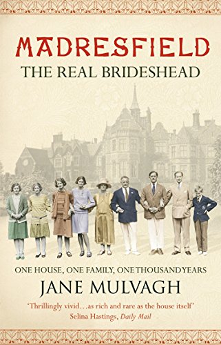 Madresfield: One house, one family, one thousand years
