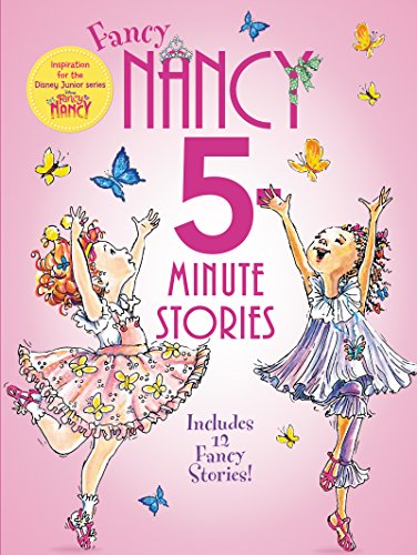 Fancy Nancy: 5-Minute Fancy Nancy Stories von HarperCollins