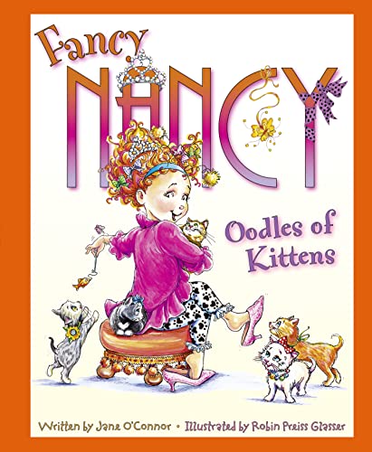 Oodles of Kittens: Bilderbuch (Fancy Nancy) von HarperCollins Publishers
