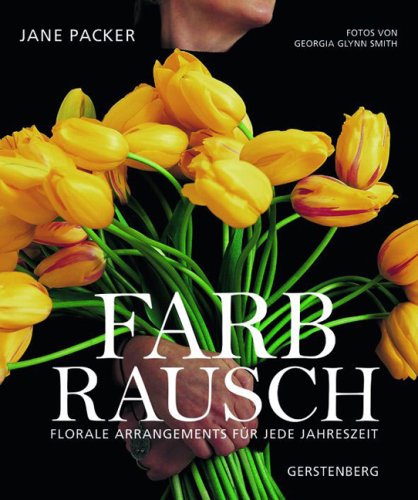 Farbrausch: Florale Arrangements für jede Gelegenheit
