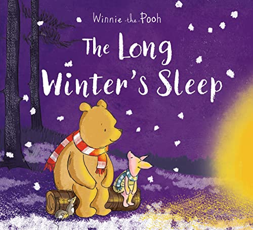 Winnie-the-Pooh: The Long Winter's Sleep: The Perfect Illustrated Christmas Gift for Young Fans: 1