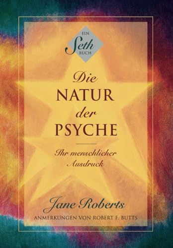 Die Natur der Psyche: Ihr menschlicher Ausdruck