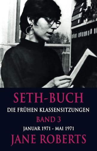 Seth-Buch Die Frühen Klassensitzungen, Band 3