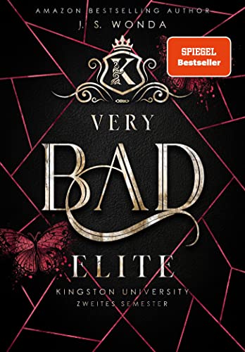 Very Bad Elite: Kingston University (Dark Romance) (Very Bad Kings): Kingston University, 2. Semester (Band 2) von WondaVersum