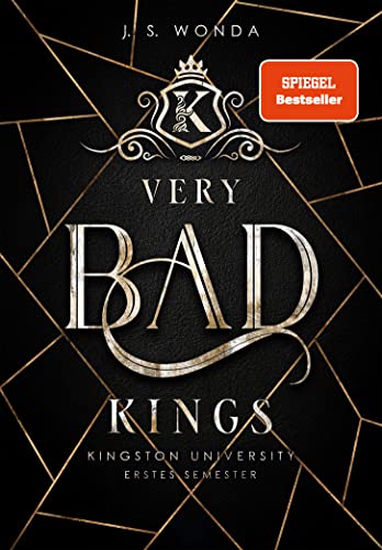 Very Bad Kings: Kingston University, 1. Semester (Dark Bully Reverse Harem) (Very Bad Kings - Band 1): Kingston University, 1. Semester (Band 1) von WondaVersum