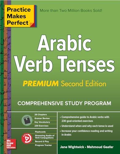 Practice Makes Perfect: Arabic Verb Tenses, Premium Second Edition von McGraw-Hill Education