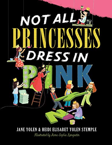 Not All Princesses Dress in Pink von Simon & Schuster