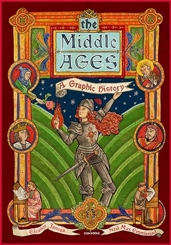 The Middle Ages: A Graphic History (Graphic Guides) von Icon Books