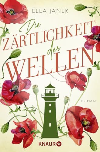 Die Zärtlichkeit der Wellen: Roman | Eine neue Liebe und ein Sommer auf Sylt.