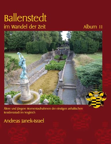Ballenstedt im Wandel der Zeit Album 11 von BoD – Books on Demand