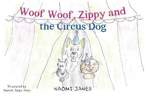 Woof Woof, Zippy and the Circus Dog von Nightingale Books