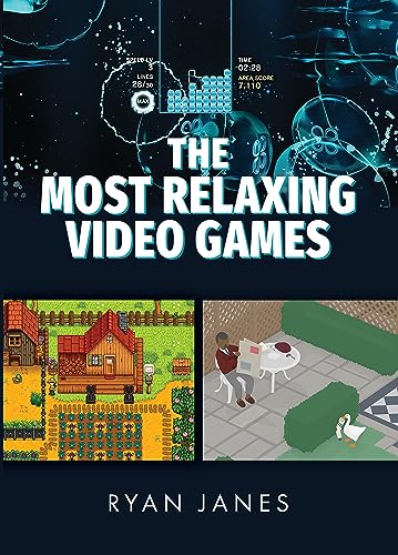 The Most Relaxing Video Games