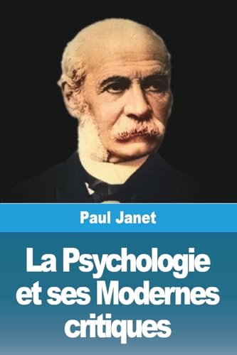 La Psychologie et ses Modernes critiques von Prodinnova