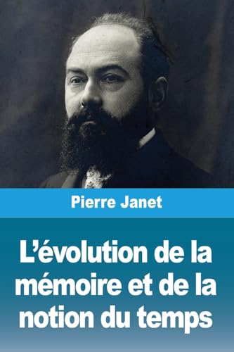 L'évolution de la mémoire et de la notion du temps von Prodinnova