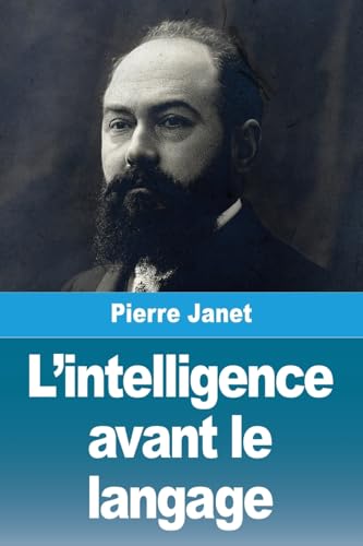 L'intelligence avant le langage L'intelligence avant le langage von Prodinnova
