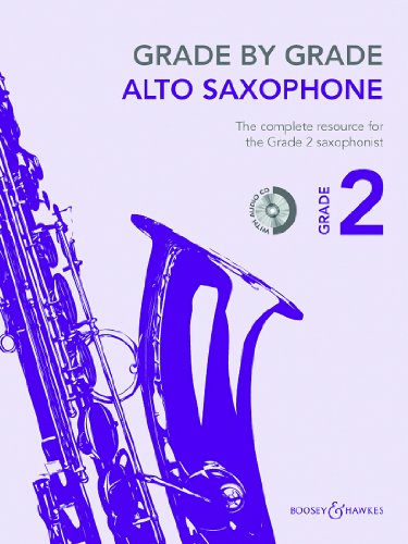 Grade by Grade - Alto Saxophone: Grade 2. Alt-Saxophon und Klavier. Ausgabe mit CD. von Boosey & Hawkes, London