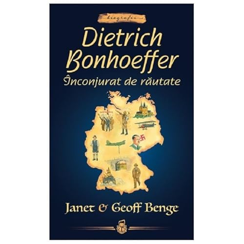 Dietrich Bonhoeffer. Inconjurat De Rautate