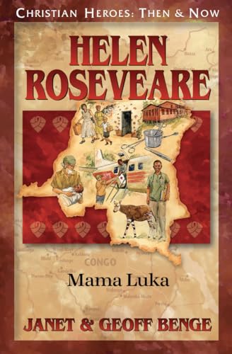 Helen Roseveare: Mama Luka (Christian Heroes : Then & Now)