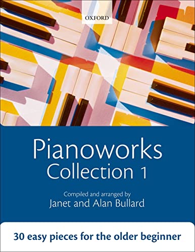 Pianoworks Collection.Book.1: 30 leichte Stücke für Ältere Anfänger von Oxford University Press