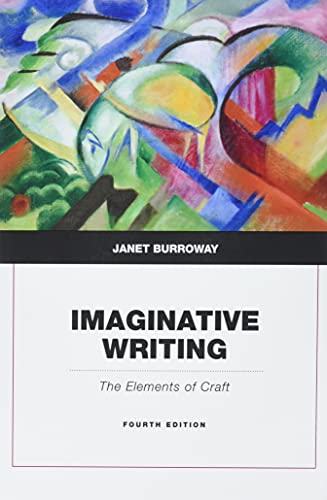 Imaginative Writing: The Elements of Craft von Pearson